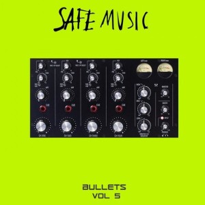 VA - Safe Music Bullets, Vol.5 [SAFEWEAP31]