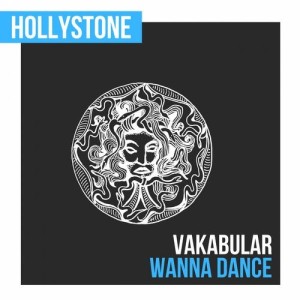 Vakabular - Wanna Dance [HLST021]