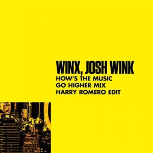 Winx, Josh Wink - How's The Music (Go Higher Mix) Harry Romero Edit [NER24912]