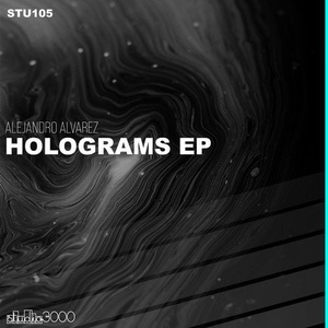 Alejandro Alvarez - Holograms EP [STU105]