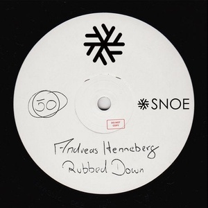 Andreas Henneberg - Rubbed Down [SNOE050]