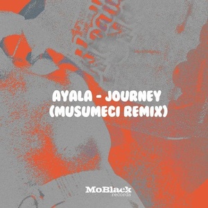 Ayala (IT) - Journey (Musumeci Remix) [MBR378]