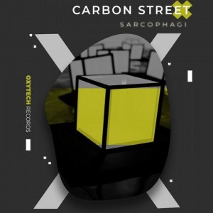 Carbon Street - Sarcophagi [OTR1038]