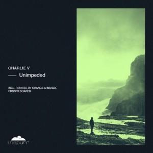 Charlie V - Unimpeded [PURR238]