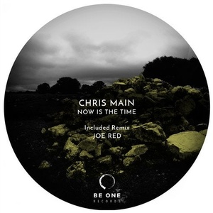 Chris Main - Now Is the Time [BOR315]