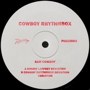 Cowboy Rhythmbox - 6AM Cowboy [PH82RMX]