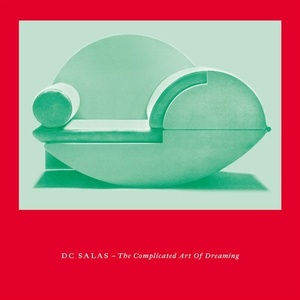 DC Salas - The Complicated Art of Dreaming EP [PLAYRJC060D]