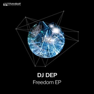 DJ Dep - Freedom EP [TRSMT162]