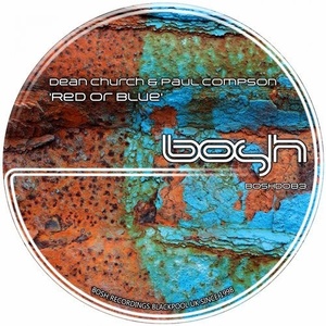 Dean Church, Paul Compson - Red or Blue [BOSHD083]