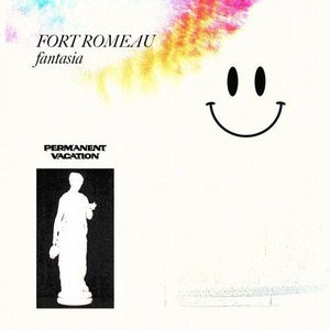 Fort Romeau - Fantasia [PERMVAC2031]