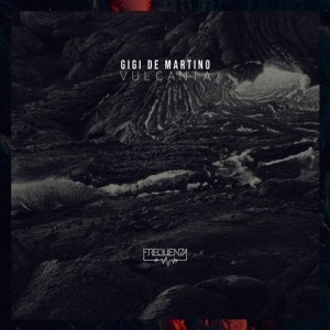 Gigi de Martino - Vulcania [FREQ2015]