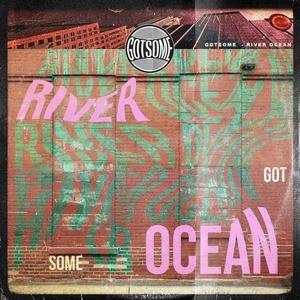 GotSome - River Ocean [UL01544]