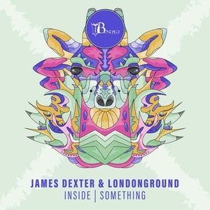 James Dexter, LondonGround - Inside / Something [BONDDIGI045]