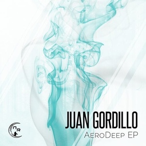 Juan Gordillo - AeroDeep EP [NWR115]