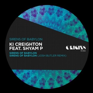 Ki Creighton, Shyam P - Sirens of Babylon [ORIGINS25]