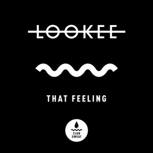 Lookee - That Feeling (Extended Mix) [CLUBSWE251]