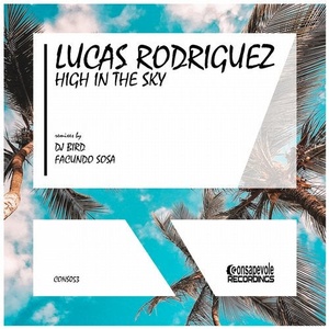Lucas Rodriguez - High in the Sky [CONS053]