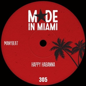 Manybeat - Happy Habanna [MIM090]