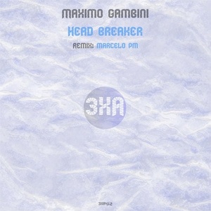 Maximo Gambini - Head Breaker [3XA412]