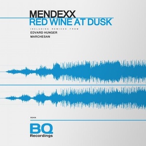 Mendexx - Red Wine at Dusk [BQ438]