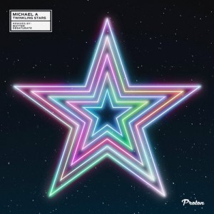 Michael A - Twinkling Stars [PROTON0463]
