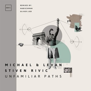 Michael & Levan, Stiven Rivic - Unfamiliar Paths [NYC150]