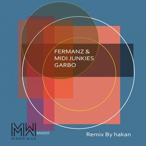 Midi Junkies, Fermanz - Garbo [MW009]