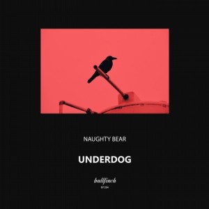 Naughty Bear - Underdog [BF284]