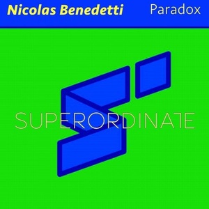 Nicolas Benedetti - Paradox [SUPER240]