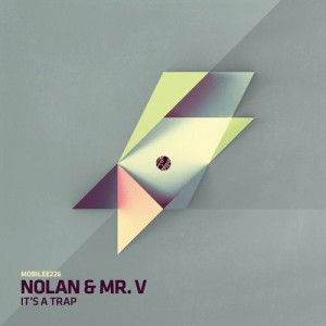 Nolan, Mr. V - It's a Trap [MOBILEE226]