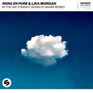 Nora En Pure, Lika Morgan - In The Air Tonight [190295232153]