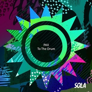 PAX - To the Drum [SOLA109]