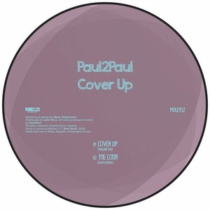 Paul2Paul - Cover Up [MOLE152]