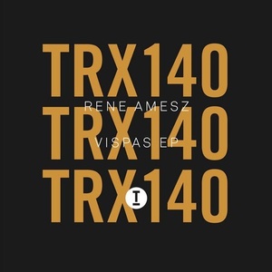 Rene Amesz - Vispas EP [TRX14001Z]
