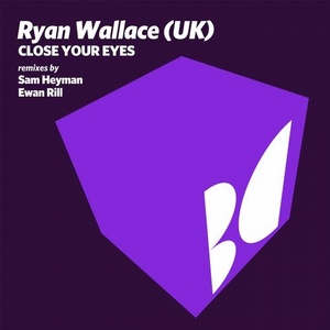Ryan Wallace - Close Your Eyes [BALKAN0612]