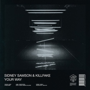 Sidney Samson, Killfake - Your Way - Extended Mix [STMPD291E]