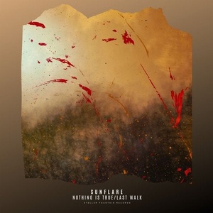 Sunflare - Nothing Is True/Last Walk [SFR400]