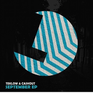 Teklow & Ca$Hout - September EP [195081196398]
