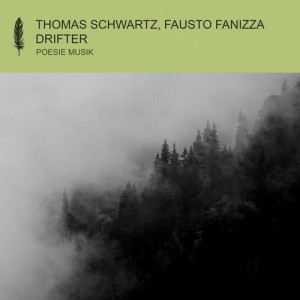 Thomas Schwartz, Fausto Fanizza - Drifter [POM104]