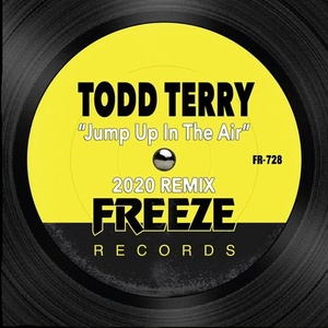 Todd Terry, The Raid - Jump Up In The Air [FR728]