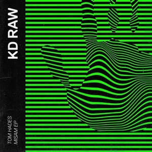 Tom Hades - Misam EP [KDRAW042]