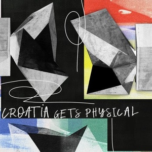 VA - Croatia Gets Physical - EP3 [GPM581]