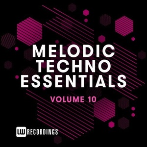 VA - Melodic Techno Essentials, Vol. 10 [LWMTE10]
