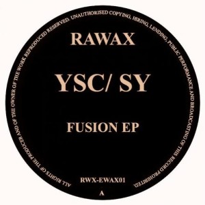 YSC, SY (DE) - Fusion EP [RWXEWAX001]