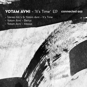 Yotam Avni - It's Time' EP [CONNECTED053]
