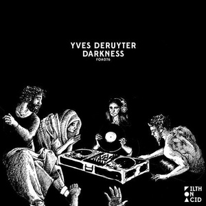Yves Deruyter - Darkness [FOA076]