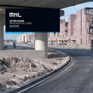 After Burn - Apocalyptic Love [MNL186]