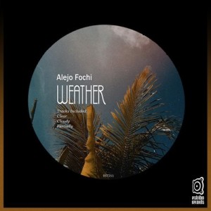 Alejo Fochi - Weather [EST211]