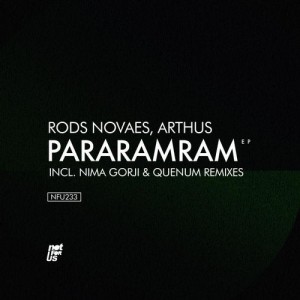Arthus, Rods Novaes - Pararamram EP [NFU233]