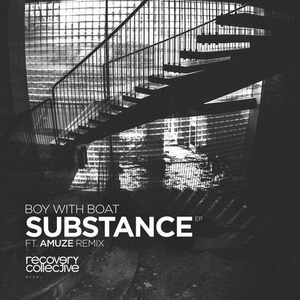 Boy With Boat - Substance [RC091]